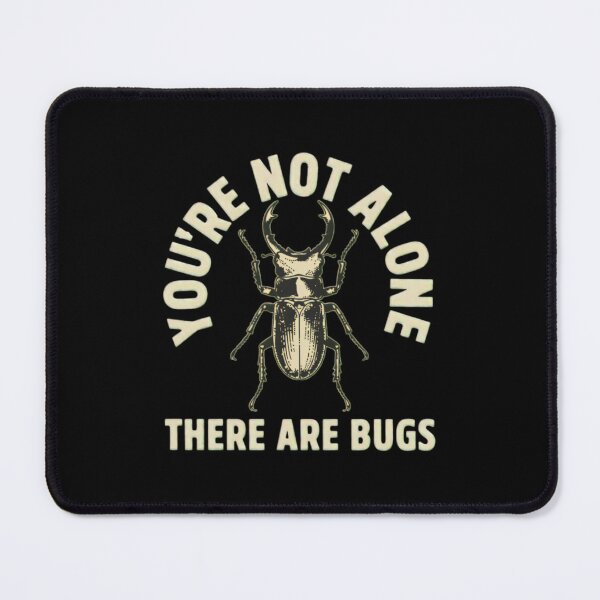 Item preview, You're Not Alone Funny Beetle Bugs Insect designed and sold by Joelliaopez.