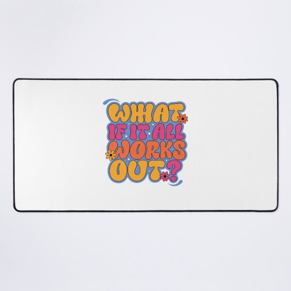 Item preview, What If It All Works Out? Optimism Motivation Encouragement Quote designed and sold by Star3NowForMe.