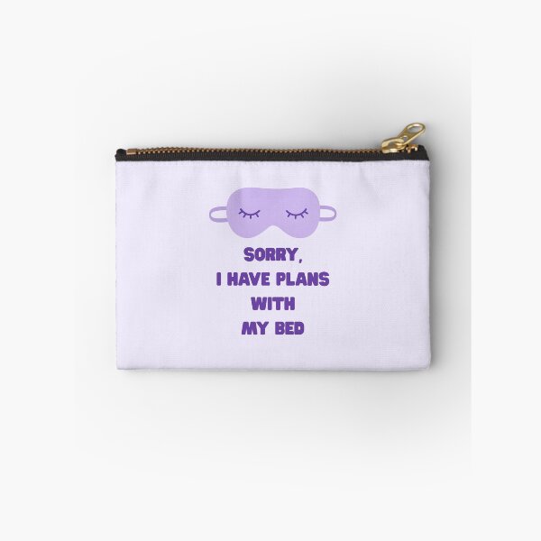Item preview, Sorry I Have Plans With My Bed designed and sold by jianina-alondra.