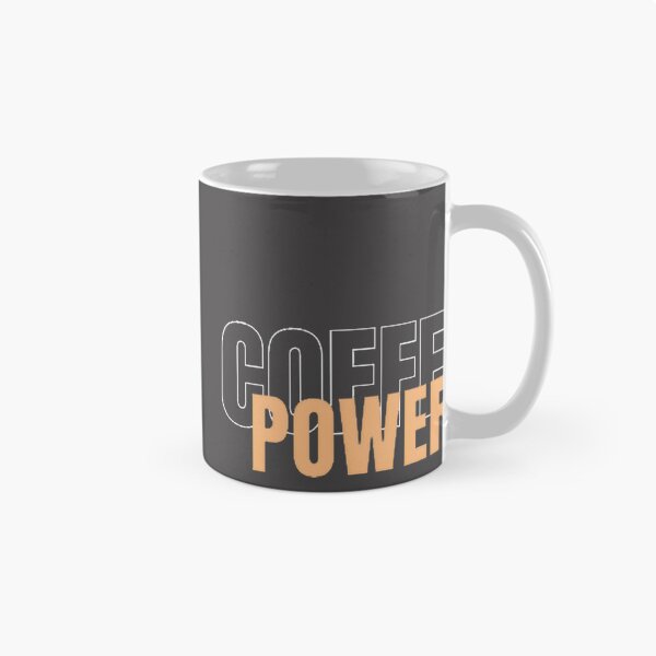 Item preview, Coffee Power PERFECT GIFT FOR YOU AND FRIENDS designed and sold by Pehbo.