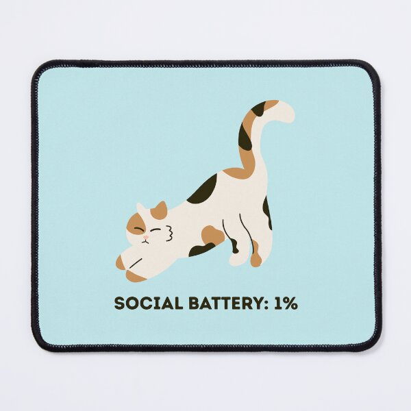 Item preview, Social Battery 1% Funny Cat Quote designed and sold by jianina-alondra.