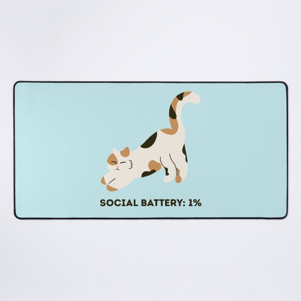 Item preview, Social Battery 1% Funny Cat Quote designed and sold by jianina-alondra.