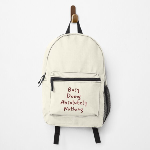 Item preview, Busy Doing Absolutely Nothing Funny Quote designed and sold by jianina-alondra.