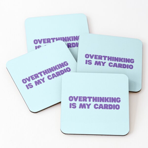 Item preview, Overthinking Is My Cardio Funny Quote designed and sold by jianina-alondra.