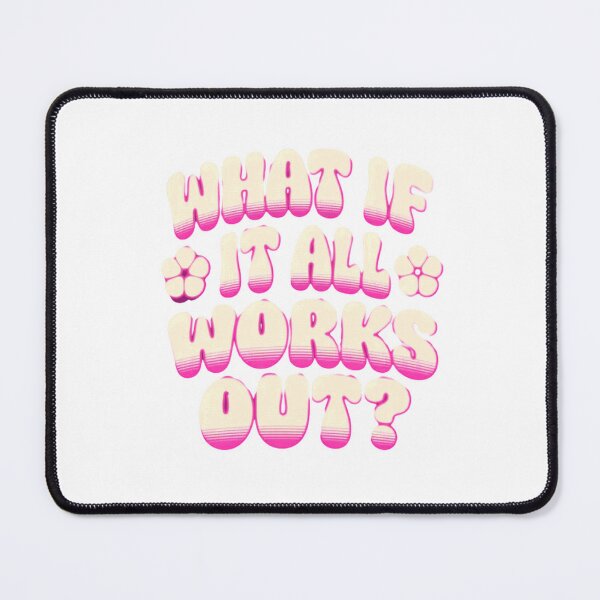 Item preview, What If It All Works Out Positive Motivation Optimism Encouragement designed and sold by Star3NowForMe.