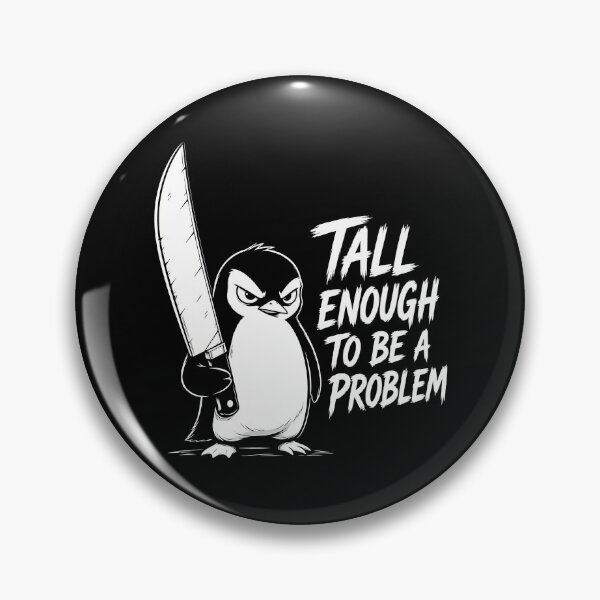 Item preview, Tall Enough To Be A Problem designed and sold by ChrisanoWebb.