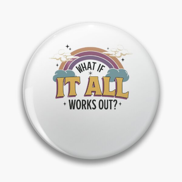Item preview, What If It All Works Out? Positive Mindset Encouragement Optimism Inspiration designed and sold by Star3NowForMe.