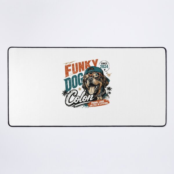 Item preview, Funky Dog Colón Since 2024 Proud Loud And Full Of Attitude Dog Owner Pet Canine designed and sold by Star3NowForMe.