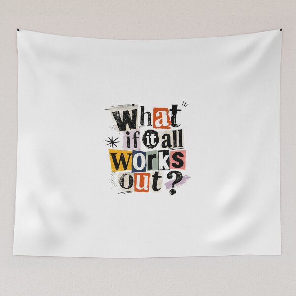 Item preview, What If It All Works Out Inspirational Quote Positive Thinking Mindset designed and sold by Star3NowForMe.