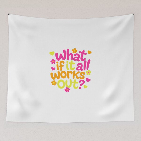 Item preview, What If It All Works Out Positive Thinking Motivation Inspiration designed and sold by Star3NowForMe.