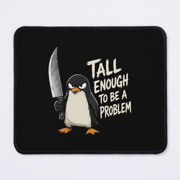 Item preview, Tall Enough To Be A Problem designed and sold by ChrisanoWebb.
