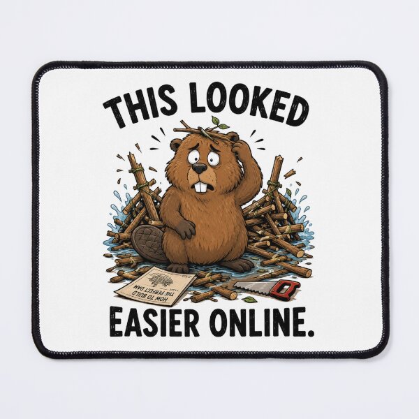 Item preview, This Looked Easier Online Funny Beaver T-Shirt | Everyday Chaos Club designed and sold by Kiinaaa.
