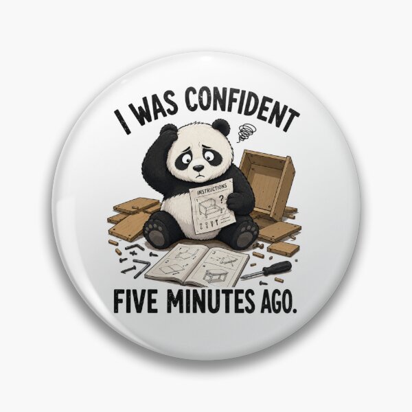 Item preview, I Was Confident Five Minutes Ago Funny Panda T-Shirt | Everyday Chaos Club designed and sold by Kiinaaa.