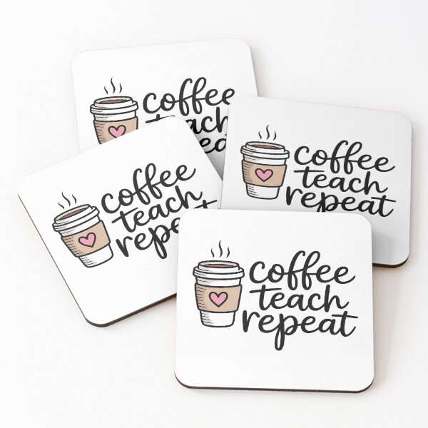 Item preview, Coffee Teach Repeat designed and sold by KD Merch.