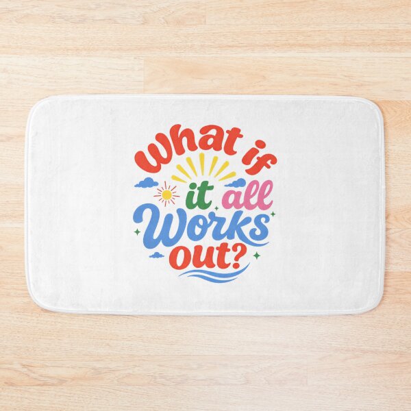 Item preview, What If It All Works Out? Optimist Positive Thinking Motivational Quote designed and sold by Star3NowForMe.