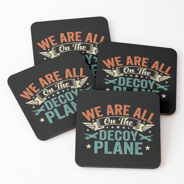 Item preview, We are All On The Decoy Plane designed and sold by hemagamo.