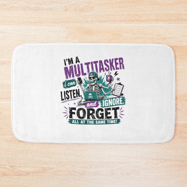Item preview, I'm A Multitasker I Can Listen, Ignore, And Forget All At The Same Time! Funny Work Humor Quote designed and sold by Star3NowForMe.
