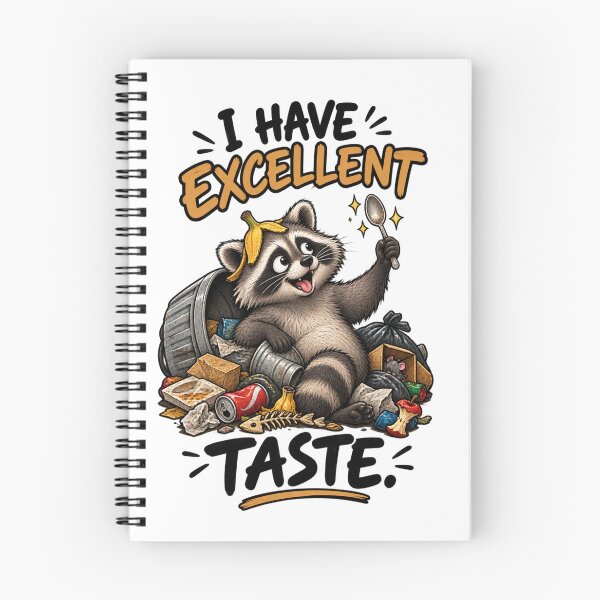 Item preview, I Have Excellent Taste Funny Raccoon T-Shirt | Everyday Chaos Club designed and sold by Kiinaaa.