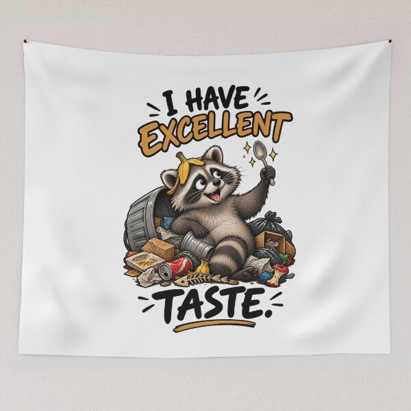 Item preview, I Have Excellent Taste Funny Raccoon T-Shirt | Everyday Chaos Club designed and sold by Kiinaaa.