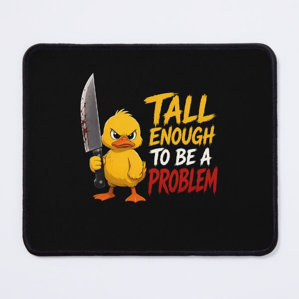 Item preview, Tall Enough To Be A Problem designed and sold by ChrisanoWebb.