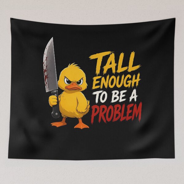 Item preview, Tall Enough To Be A Problem designed and sold by ChrisanoWebb.