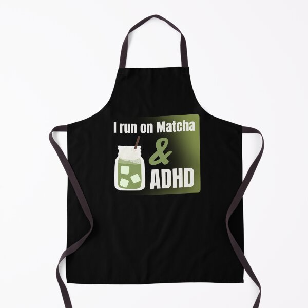 Item preview, I Run on Matcha and ADHD designed and sold by monika-arthing.