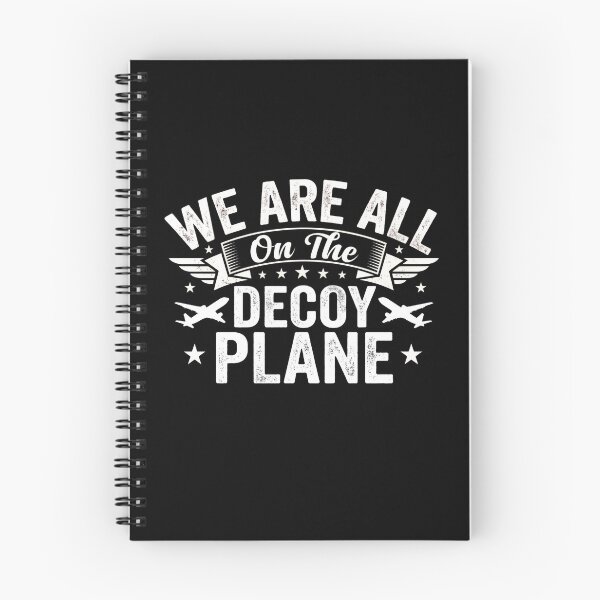 Item preview, We are All On The Decoy Plane designed and sold by hemagamo.
