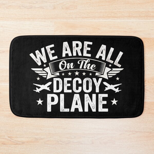 Item preview, We are All On The Decoy Plane designed and sold by hemagamo.