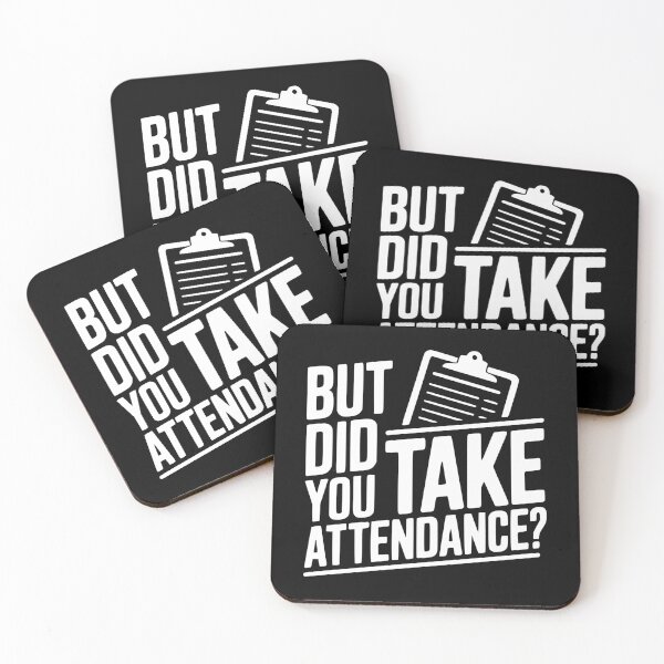 Item preview, But Did You Take Attendance? designed and sold by Frank Ring.