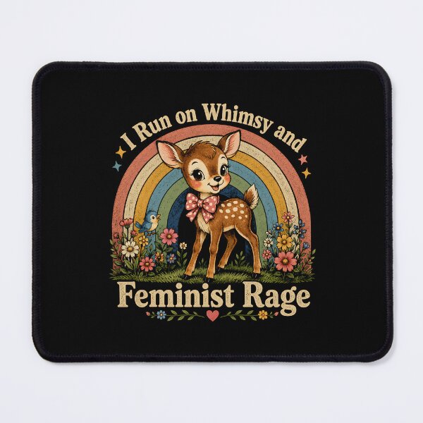 Item preview, I Run on Whimsy and Feminist Rage designed and sold by a-turner-paint.