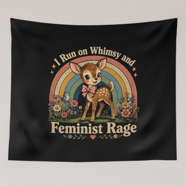 Item preview, I Run on Whimsy and Feminist Rage designed and sold by a-turner-paint.