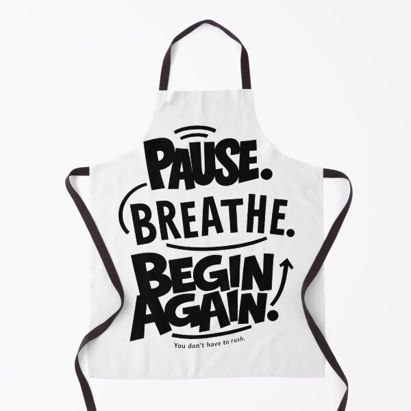Item preview, PAUSE. BREATHE. BEGIN AGAIN. designed and sold by niclothing.