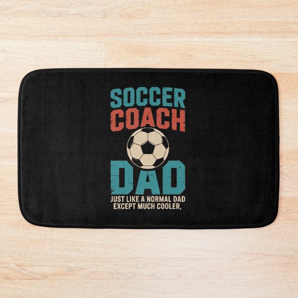 Item preview, SOCCER COACH DAD – JUST LIKE A NORMAL DAD EXCEPT MUCH COOLER designed and sold by jkrphoto.