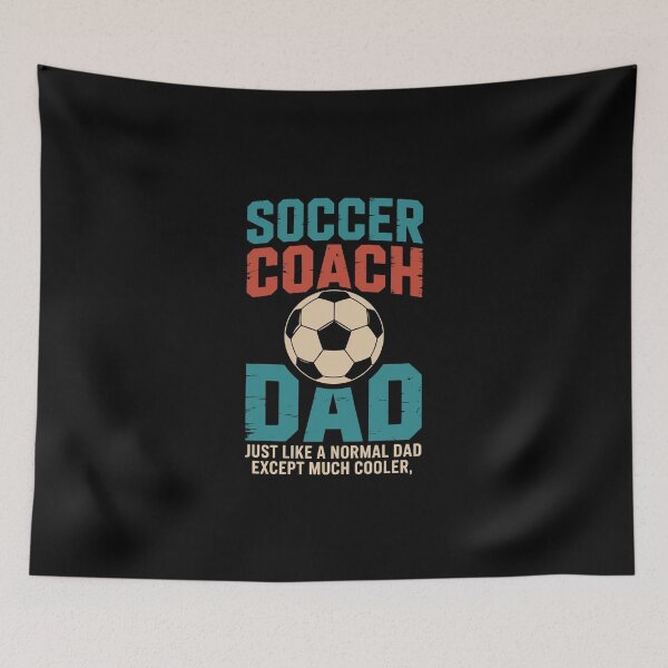 Item preview, SOCCER COACH DAD – JUST LIKE A NORMAL DAD EXCEPT MUCH COOLER designed and sold by jkrphoto.