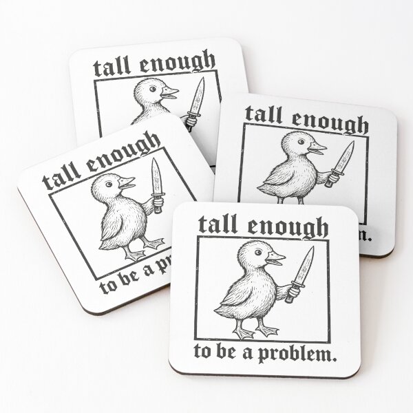 Item preview, Tall Enough To Be A Problem Duck designed and sold by HeatherRoden.
