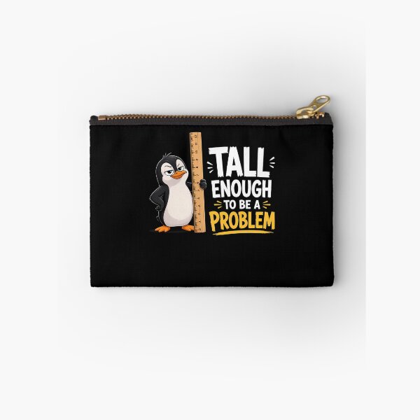 Item preview, Tall Enough To Be A Problem designed and sold by ChrisanoWebb.