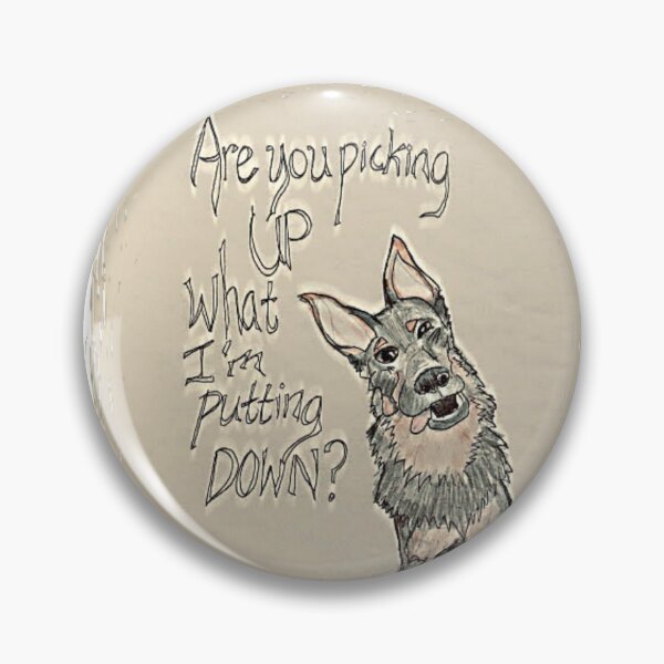 Item preview, Are you picking up what I'm putting down? designed and sold by La.