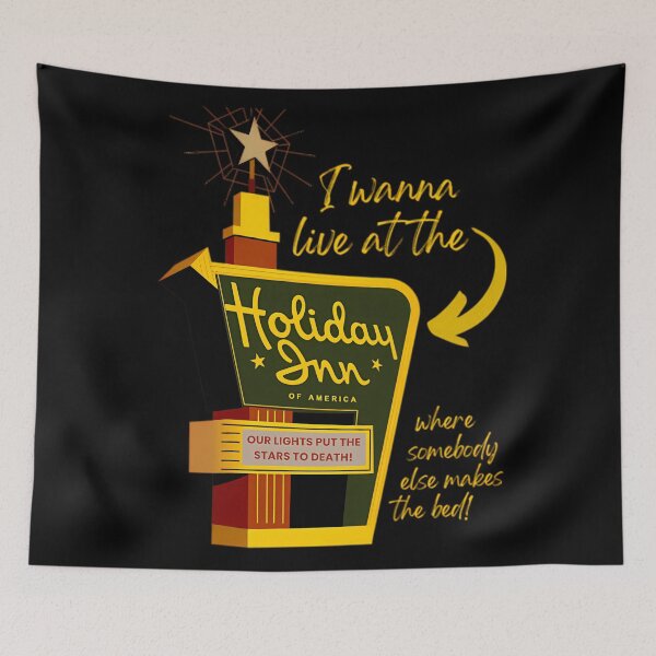 Item preview, I Wanna Live At The Holiday Inn designed and sold by VictoriaVilleno.