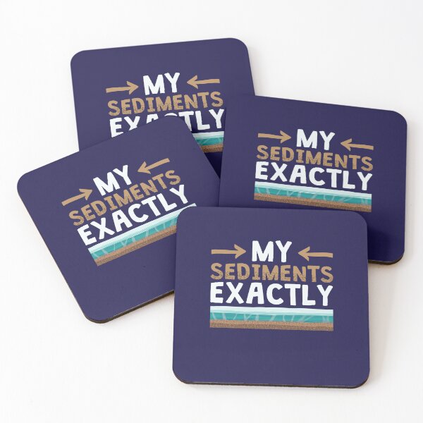 Item preview, Geology My Sediments Exactly Geologist designed and sold by jaygo.