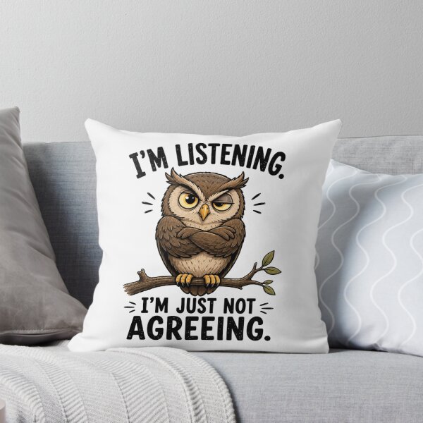 Item preview, I'm Listening. I'm Just Not Agreeing. Funny Owl T-Shirt | Everyday Chaos Club designed and sold by Kiinaaa.