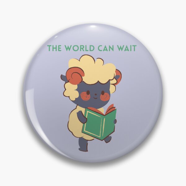 Item preview, The world can wait designed and sold by creativityisfun.