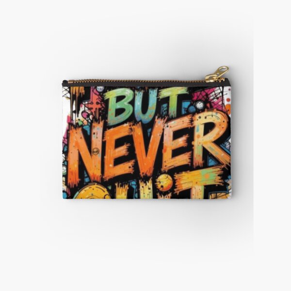 Item preview, Fail But Never Quit | Graffiti Street Art Quote designed and sold by ArhaanFashions.