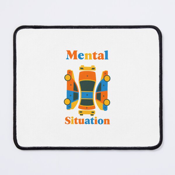 Item preview, Current Mental Situation designed and sold by Colorful-Garden.