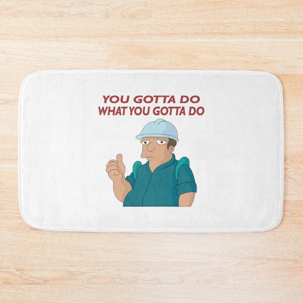 Item preview, You Gotta Do What You Gotta Do designed and sold by MelaniesRuble.