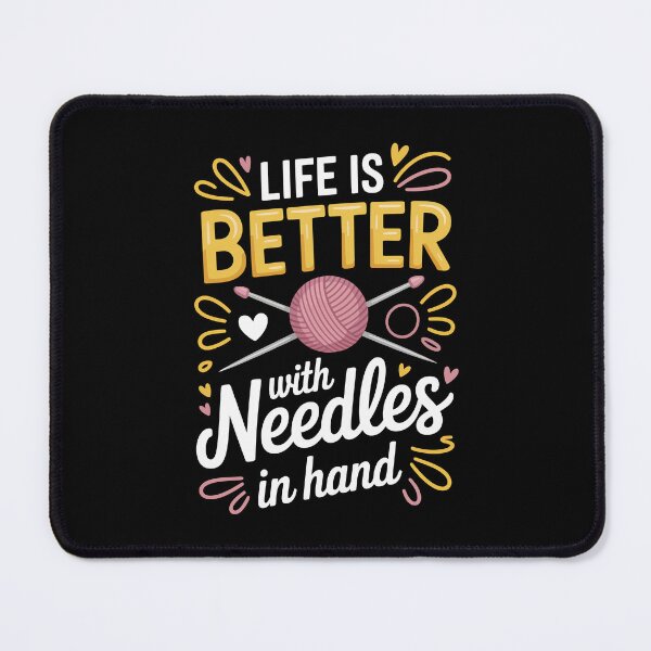 Item preview, LIFE IS BETTER with Needles in hand designed and sold by jkrphoto.