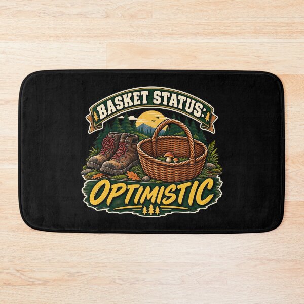 Item preview, Basket Status: Optimistic Mushroom Foraging Humor designed and sold by OddHobbyClub.