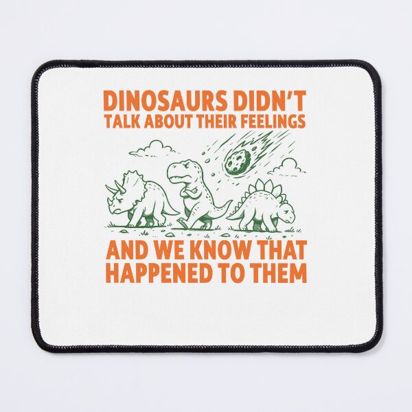 Item preview, Funny Dinosaur Feelings Quote Design designed and sold by cerima.