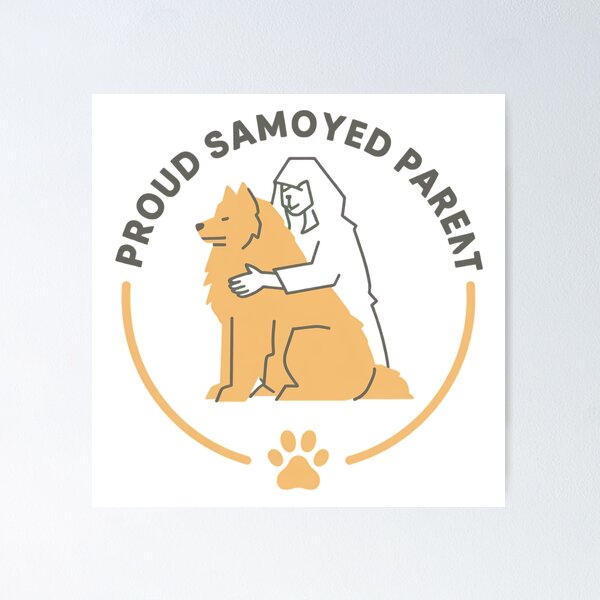 Item preview, PROUD SAMOYED PARENT designed and sold by crul1982.