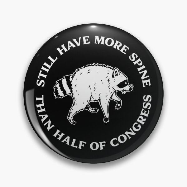 Item preview, STILL HAVE MORE SPINE THAN HALF OF CONGRESS designed and sold by oddwonders.