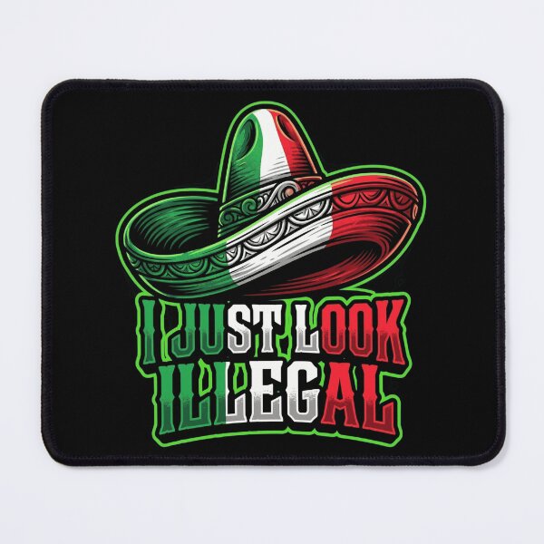 Item preview, I Just Look Illegal designed and sold by Art-Max.